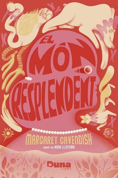 EL MÓN RESPLENDENT | 9788412683240 | CAVENDISH, MARGARET | Llibreria Online de Banyoles | Comprar llibres en català i castellà online