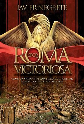 ROMA VICTORIOSA | 9788491648208 | NEGRETE, JAVIER | Llibreria Online de Banyoles | Comprar llibres en català i castellà online