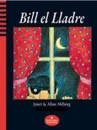 BILL EL LLADRE | 9788412575613 | AHLBERG, ALLAN | Llibreria Online de Banyoles | Comprar llibres en català i castellà online
