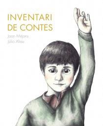 INVENTARI DE CONTES | 9788460659631 | MITJONS, JOAN/ALIAU, JÚLIO | Llibreria L'Altell - Llibreria Online de Banyoles | Comprar llibres en català i castellà online - Llibreria de Girona