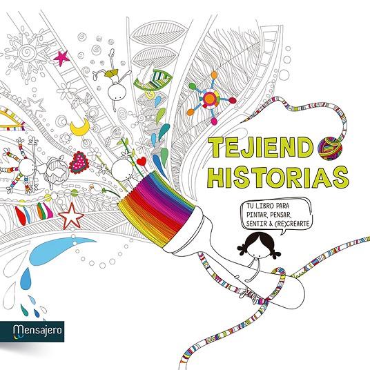 TEJIENDO HISTORIAS | 9788427138988 | POTOLO BAT, MUXOTE | Llibreria Online de Banyoles | Comprar llibres en català i castellà online