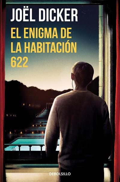 EL ENIGMA DE LA HABITACIÓN 622 | 9788466357999 | DICKER, JOËL | Llibreria Online de Banyoles | Comprar llibres en català i castellà online