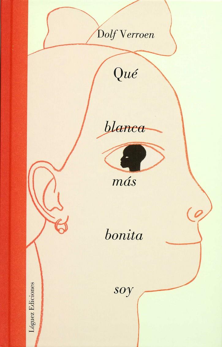 QUE BLANCA MAS BONITA SOY | 9788496646117 | VERROEN | Llibreria Online de Banyoles | Comprar llibres en català i castellà online