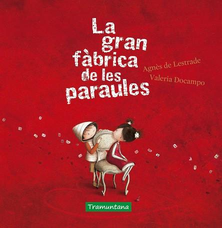 LA GRAN FÀBRICA DE LES PARAULES | 9788417303891 | LESTRADE, AGNÈS DE | Llibreria Online de Banyoles | Comprar llibres en català i castellà online