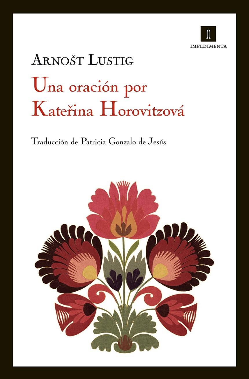 UNA ORACIÓN POR KATERINA HOROVITZOVÁ | 9788415130314 | LUSTIG, ARNOST | Llibreria Online de Banyoles | Comprar llibres en català i castellà online