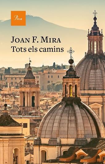 TOTS ELS CAMINS | 9788475888224 | MIRA CASTERÀ, JOAN FRANCESC | Llibreria Online de Banyoles | Comprar llibres en català i castellà online