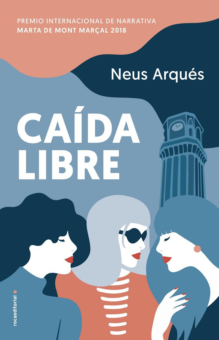 CAÍDA LIBRE | 9788417092979 | ARQUÉS, NEUS | Llibreria Online de Banyoles | Comprar llibres en català i castellà online