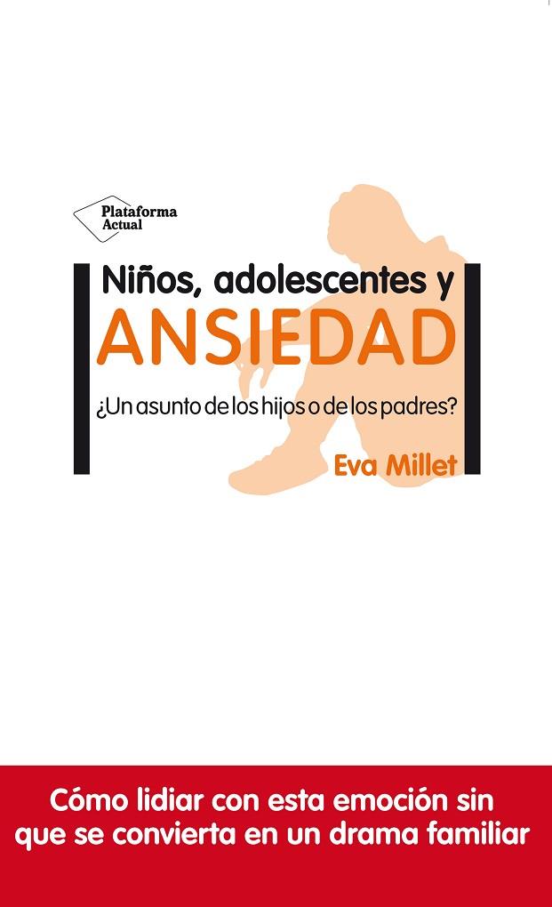 NIÑOS, ADOLESCENTES Y ANSIEDAD | 9788417622954 | MILLET, EVA | Llibreria Online de Banyoles | Comprar llibres en català i castellà online