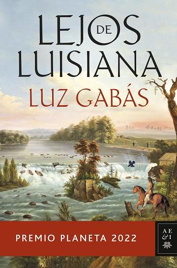LEJOS DE LUISIANA | 9788408265603 | GABÁS, LUZ | Llibreria Online de Banyoles | Comprar llibres en català i castellà online