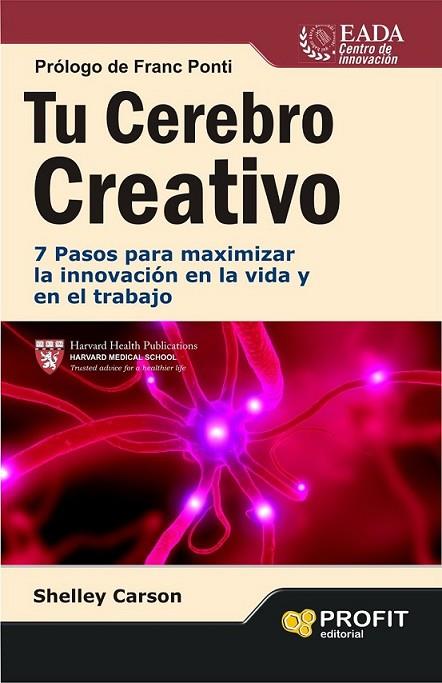 TU CEREBRO CREATIVO  | 9788415505198 | CARSON SHELLEY | Llibreria Online de Banyoles | Comprar llibres en català i castellà online