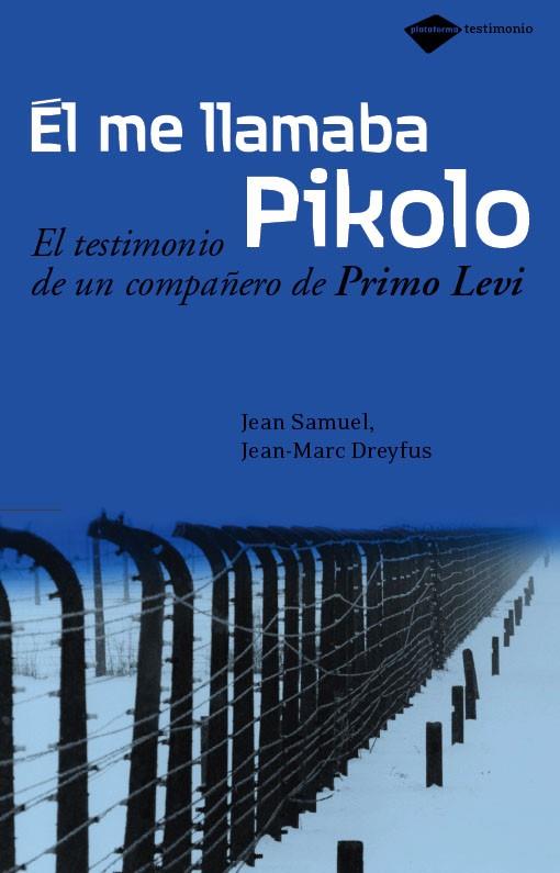 ME LLAMABAN PIKOLO | 9788496981386 | SAMUEL, JEAN; DREYFUS,JEAN-MARC | Llibreria Online de Banyoles | Comprar llibres en català i castellà online