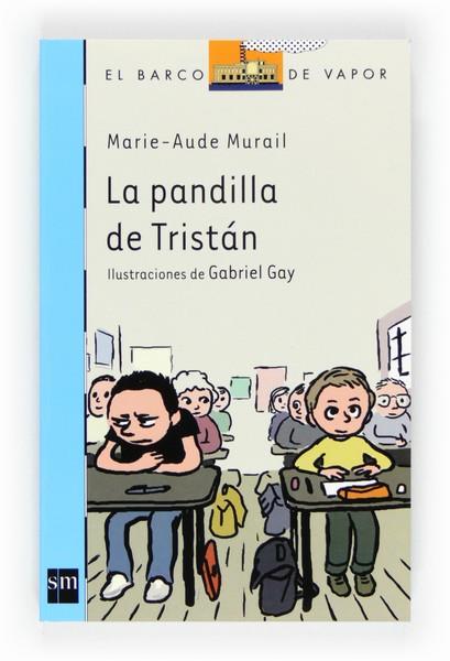 PANDILLA DE TRISTAN, LA | 9788467552430 | MURAIL, MARIE-AUDE | Llibreria Online de Banyoles | Comprar llibres en català i castellà online