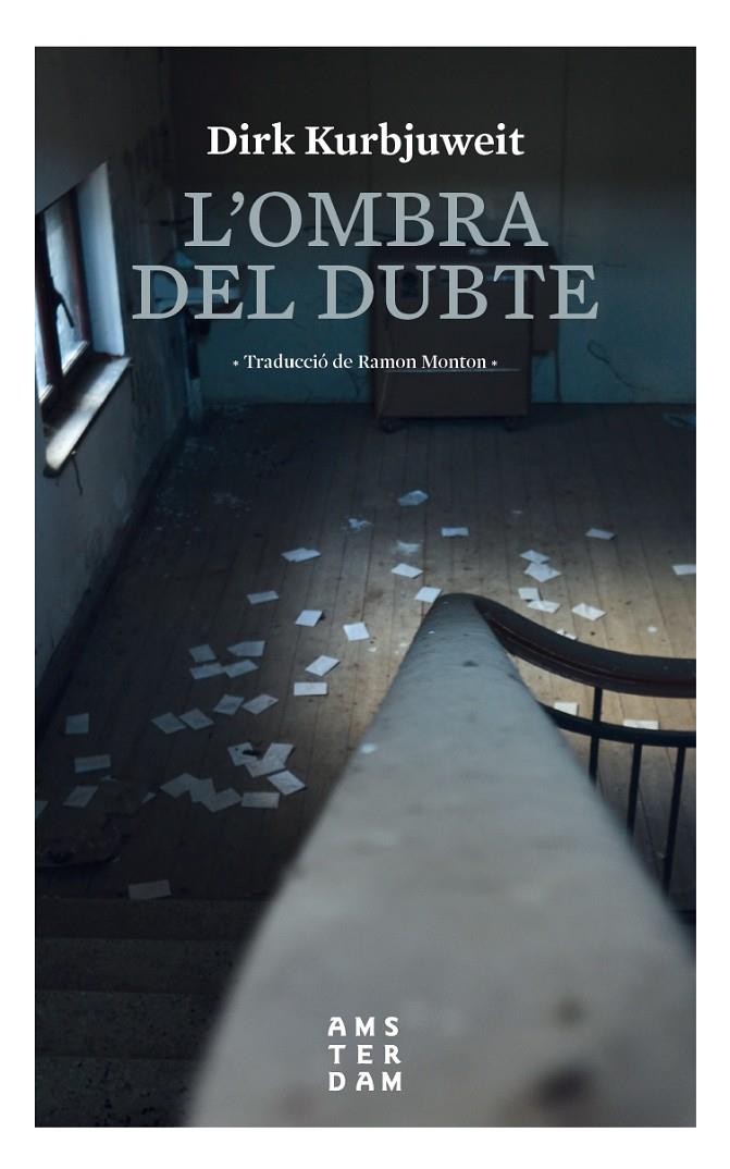 OMBRA DEL DUBTE, L' | 9788416743704 | KURBJUWEIT, DIRK | Llibreria Online de Banyoles | Comprar llibres en català i castellà online