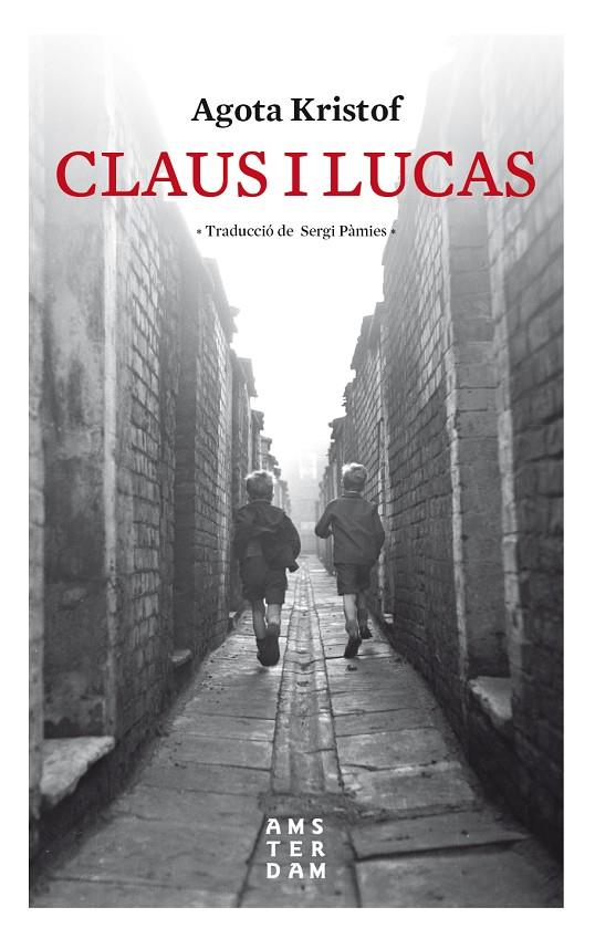 CLAUS I LUCAS | 9788416743841 | KRISTOF, AGOTA | Llibreria Online de Banyoles | Comprar llibres en català i castellà online
