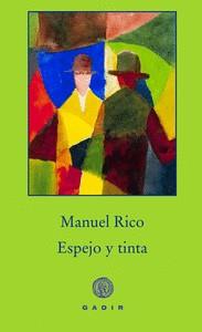 ESPEJO Y TINTA | 9788494761928 | RICO, MANUEL | Llibreria Online de Banyoles | Comprar llibres en català i castellà online