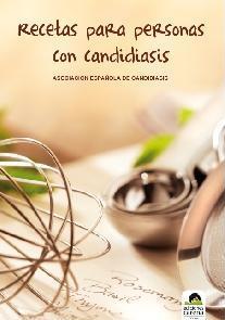 RECETAS PARA PERSONAS CON CANDIDIASIS | 9788492619153 | ASOCIACION ESPAÑOLA DE CANDIDIASIS | Llibreria Online de Banyoles | Comprar llibres en català i castellà online