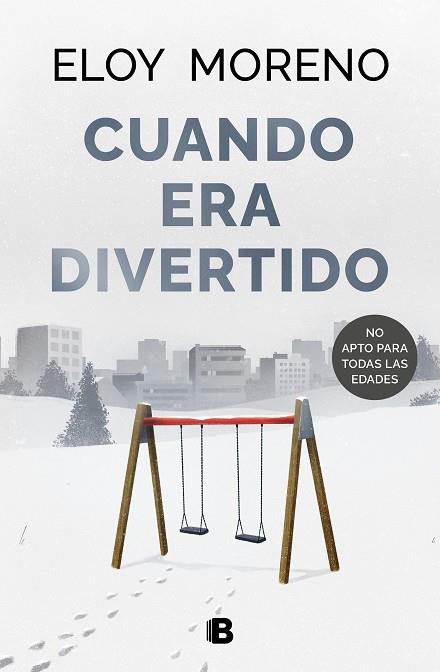 CUANDO ERA DIVERTIDO | 9788466673303 | MORENO, ELOY | Llibreria Online de Banyoles | Comprar llibres en català i castellà online