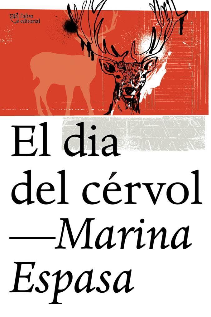 DIA DEL CÉRVOL, EL | 9788494348198 | ESPASA SANS, MARINA | Llibreria Online de Banyoles | Comprar llibres en català i castellà online