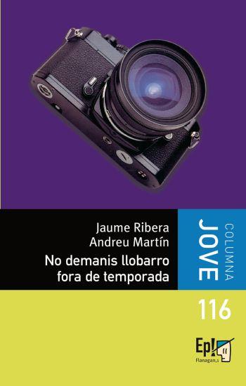 NO DEMANIS LLOBARRO FORA DE TEMPORADA | 9788499320298 | MARTIN, ANDREU | Llibreria Online de Banyoles | Comprar llibres en català i castellà online