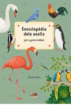 ENCICLOPEDIA DEL OCELLS | 9788419282019 | JOMAS JUMA | Llibreria Online de Banyoles | Comprar llibres en català i castellà online