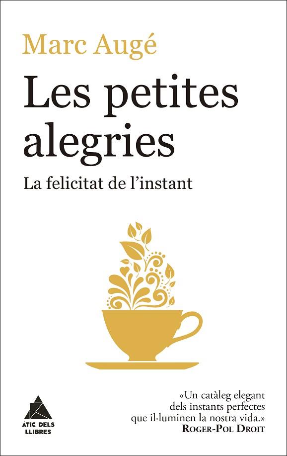 PETITES ALEGRIES, LES | 9788416222964 | AUGÉ, MARC | Llibreria Online de Banyoles | Comprar llibres en català i castellà online