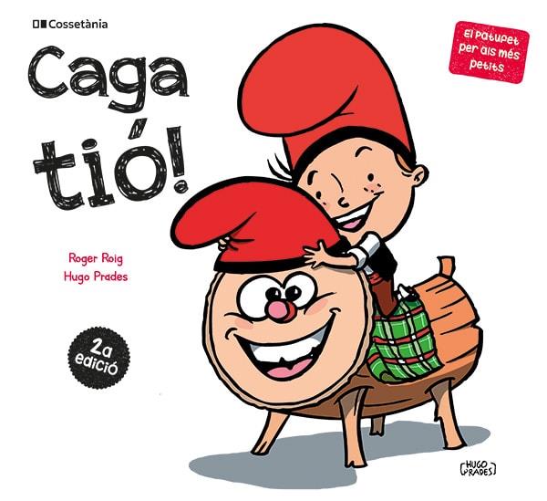 CAGA TIÓ! | 9788413563183 | ROIG CÉSAR, ROGER | Llibreria Online de Banyoles | Comprar llibres en català i castellà online