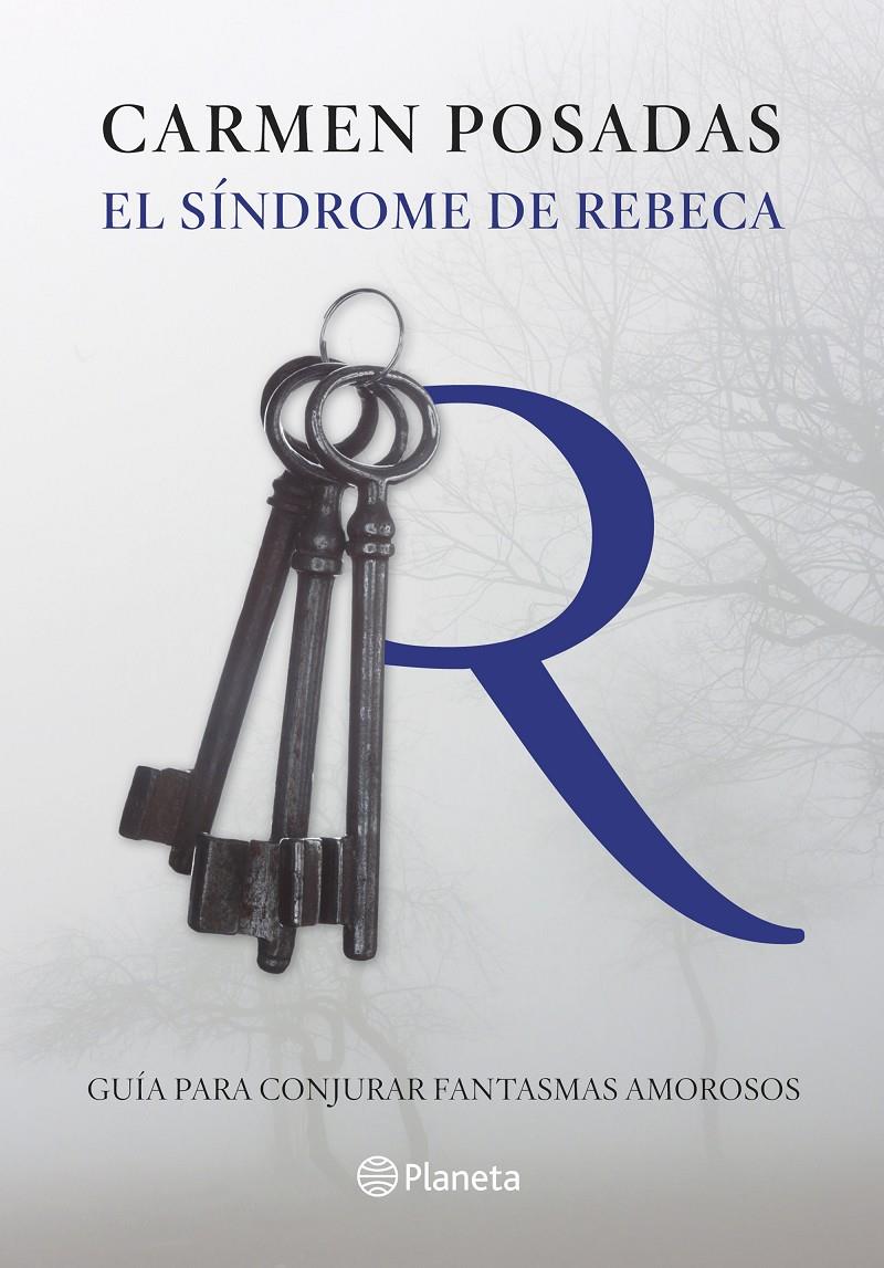 SÍNDROME DE REBECA, EL | 9788408130239 | POSADAS, CARMEN  | Llibreria Online de Banyoles | Comprar llibres en català i castellà online
