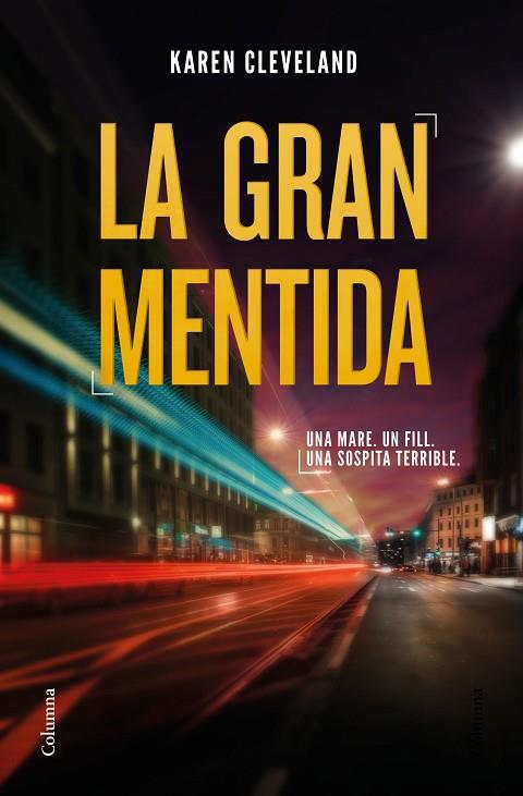 LA GRAN MENTIDA | 9788466425285 | CLEVELAND, KAREN | Llibreria Online de Banyoles | Comprar llibres en català i castellà online