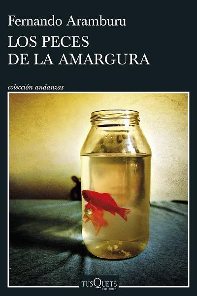 PECES DE LA AMARGURA, LOS | 9788411072472 | ARAMBURU, FERNANDO | Llibreria Online de Banyoles | Comprar llibres en català i castellà online