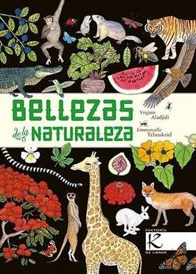 BELLEZAS DE LA NATURALEZA | 9788416721474 | ALADJIDI, VIRGINIE/TCHOUKRIEL, EMMANUELLE | Llibreria Online de Banyoles | Comprar llibres en català i castellà online