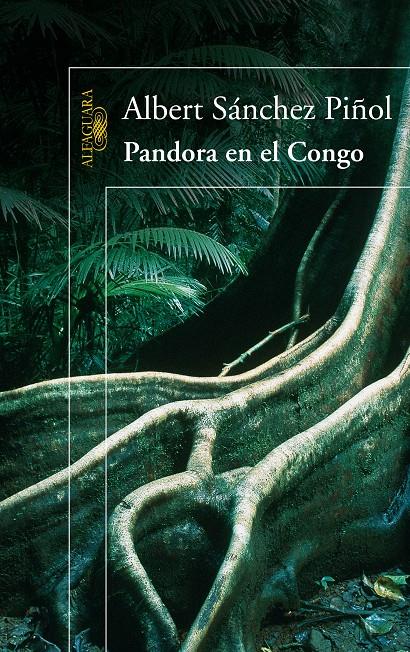 PANDORA EN EL CONGO | 9788420422794 | SÁNCHEZ PIÑOL, ALBERT | Llibreria Online de Banyoles | Comprar llibres en català i castellà online
