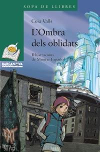 OMBRA DELS OBLIDATS, L' | 9788448926861 | VALLS, COIA | Llibreria Online de Banyoles | Comprar llibres en català i castellà online