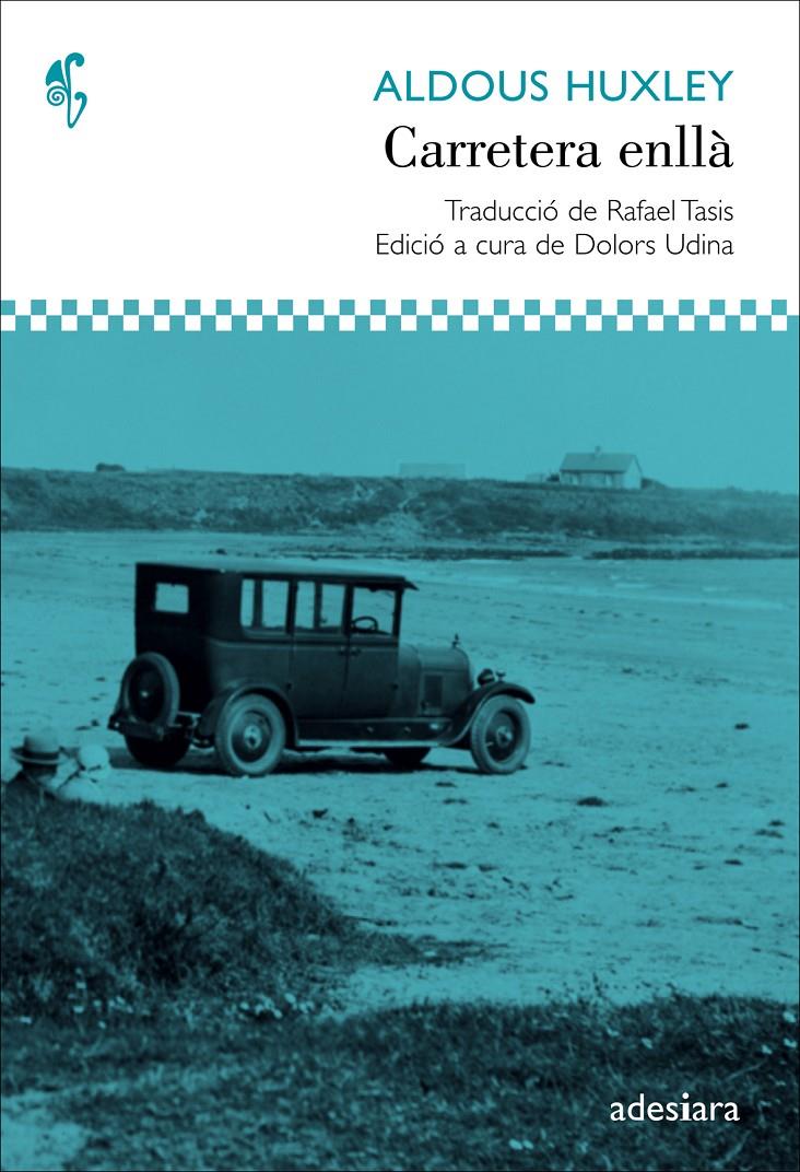 CARRETERA ENLLÀ | 9788492405749 | HUXLEY, ALDOUS | Llibreria Online de Banyoles | Comprar llibres en català i castellà online