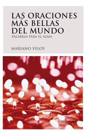 ORACIONES MÁS BELLAS DEL MUNDO, LAS | 9788492545070 | VELOY, MARIANO | Llibreria Online de Banyoles | Comprar llibres en català i castellà online
