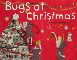 BUGS AT CHRISTMAS | 9780714865737 | ALEMAGNA, BEATRICE | Llibreria Online de Banyoles | Comprar llibres en català i castellà online