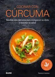 COCINAR CON CÚRCUMA | 9788416965823 | LEUREUX, GARANCE | Llibreria Online de Banyoles | Comprar llibres en català i castellà online