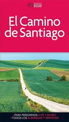 CAMINO DE SANTIAGO, EL | 9788415563877 | AAVV | Llibreria Online de Banyoles | Comprar llibres en català i castellà online