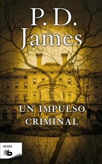 UN IMPULSO CRIMINAL | 9788498726282 | JAMES, P. D. | Llibreria Online de Banyoles | Comprar llibres en català i castellà online