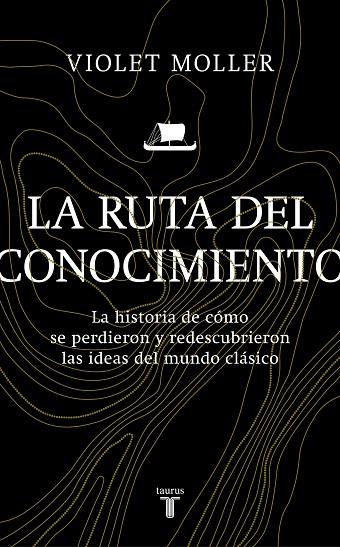 LA RUTA DEL CONOCIMIENTO | 9788430622818 | MOLLER, VIOLET | Llibreria Online de Banyoles | Comprar llibres en català i castellà online