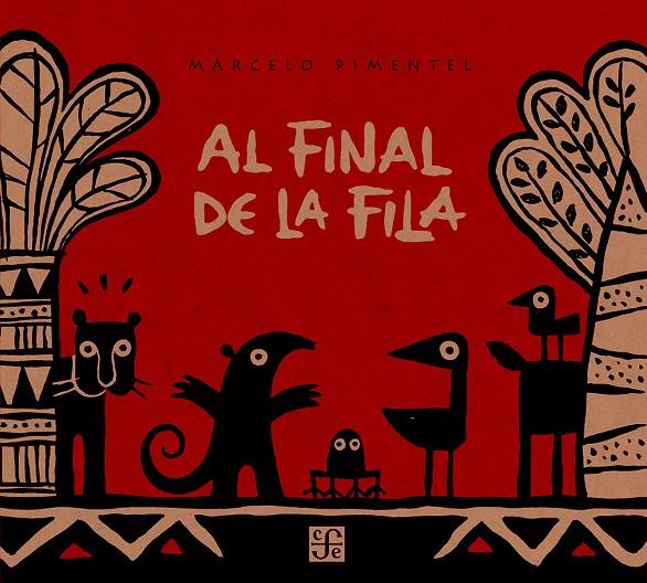 AL FINAL DE LA FILA | 9786071633781 | PIMENTEL, MARCELO | Llibreria Online de Banyoles | Comprar llibres en català i castellà online