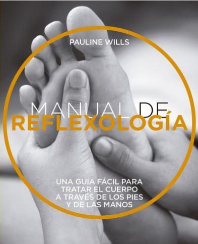 MANUAL DE REFLEXOLOGIA | 9788470823206 | WILLS, PAULINE | Llibreria Online de Banyoles | Comprar llibres en català i castellà online
