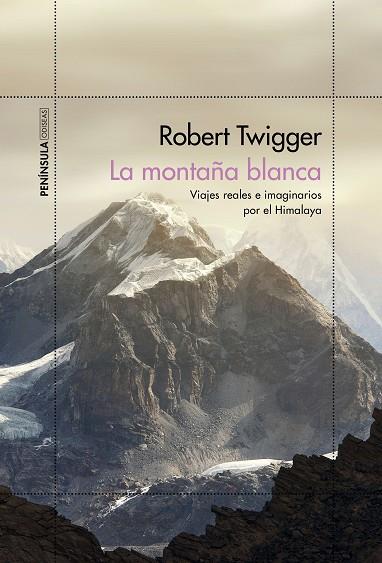 LA MONTAÑA BLANCA | 9788499428451 | TWIGGER, ROBERT | Llibreria Online de Banyoles | Comprar llibres en català i castellà online