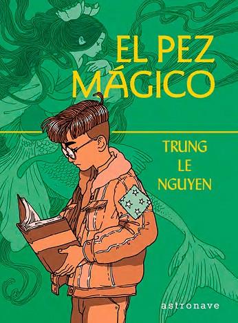 EL PEZ MAGICO | 9788467966152 | TRUNG LE NGUYEN | Llibreria Online de Banyoles | Comprar llibres en català i castellà online