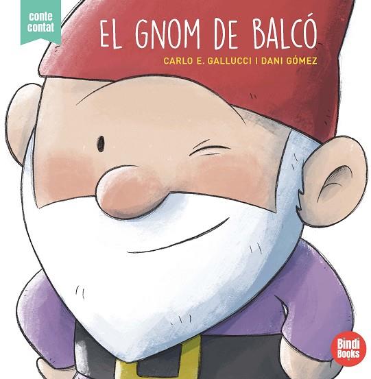EL GNOM DE BALCÓ | 9788418288050 | GALLUCCI, CARLO ERMANNO | Llibreria Online de Banyoles | Comprar llibres en català i castellà online
