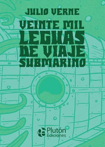 VEINTE MIL LEGUAS DE VIAJE SUBMARINO | 9788418211553 | VERNE, JULIO | Llibreria Online de Banyoles | Comprar llibres en català i castellà online