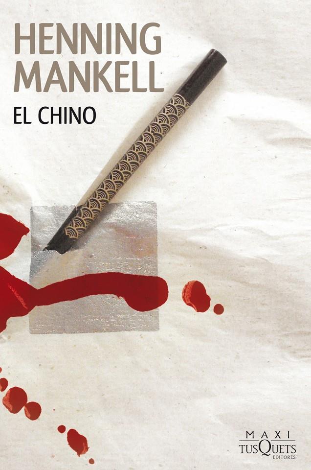EL CHINO | 9788483837689 | HENNING MANKELL | Llibreria Online de Banyoles | Comprar llibres en català i castellà online