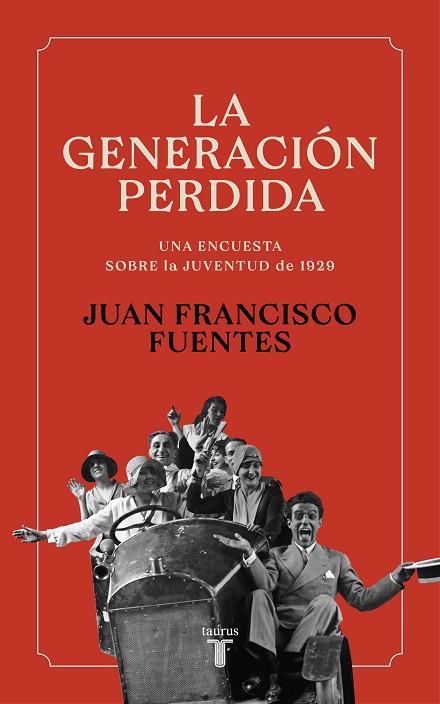 LA GENERACIÓN PERDIDA | 9788430625376 | FUENTES, JUAN FRANCISCO | Llibreria Online de Banyoles | Comprar llibres en català i castellà online