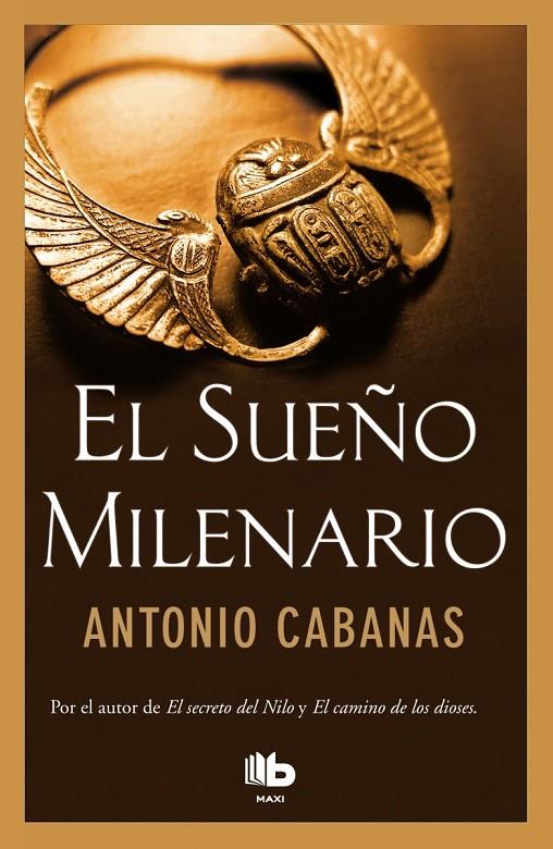 EL SUEÑO MILENARIO | 9788490702697 | CABANAS, ANTONIO | Llibreria Online de Banyoles | Comprar llibres en català i castellà online