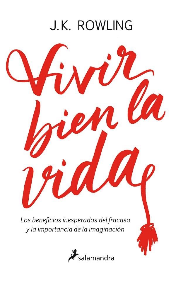 VIVIR BIEN LA VIDA | 9788498388435 | ROWLING, J. K. | Llibreria Online de Banyoles | Comprar llibres en català i castellà online