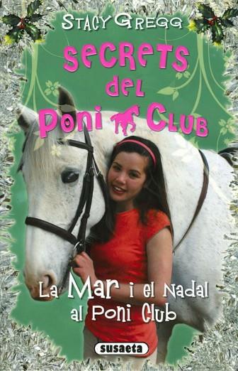 MAR I EL NADAL AL PONI CLUB, LA | 9788467758832 | GREGG, STACY | Llibreria Online de Banyoles | Comprar llibres en català i castellà online